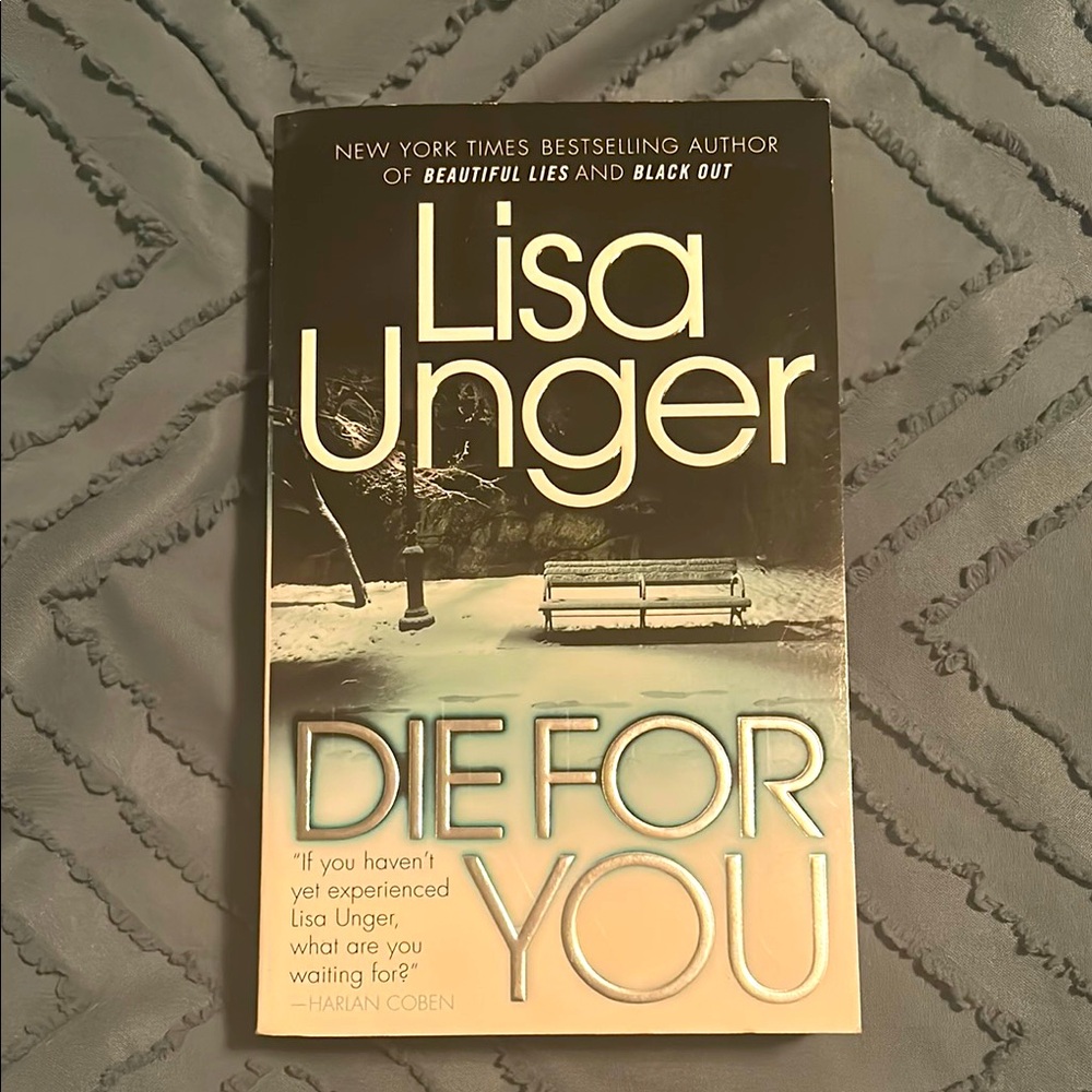 Die For You by Lisa Unger Book